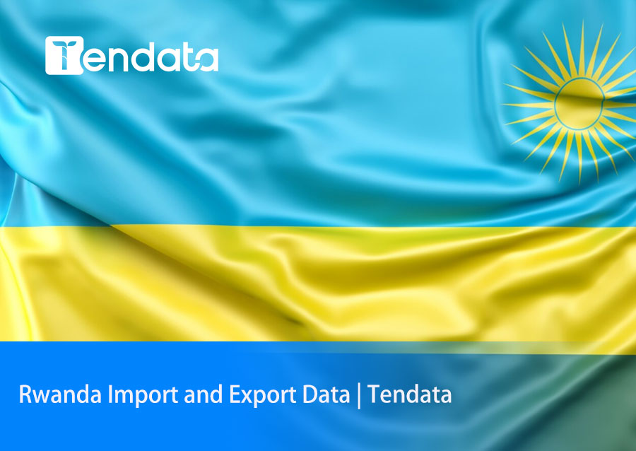 rwanda import and export data,rwanda import data,rwanda export data