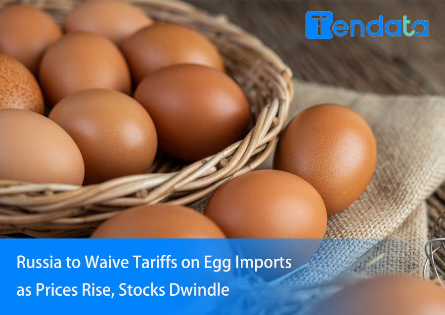 russia egg imports,russia egg import tariff,russia egg import tariff waive