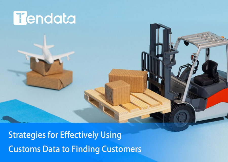 customs data,using customs data,utilizing customs data