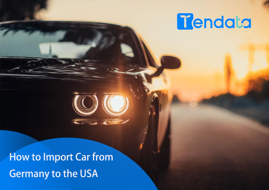 import car from germany,import car to the usa,import car