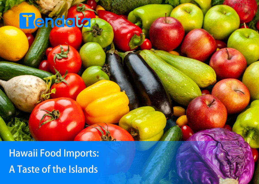 hawaii food imports,hawaii food import,food imports