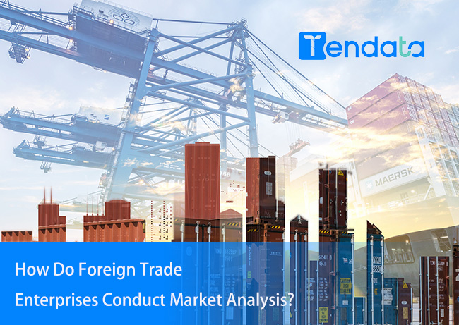 market analysis,foreign market analysis,trade market analysis