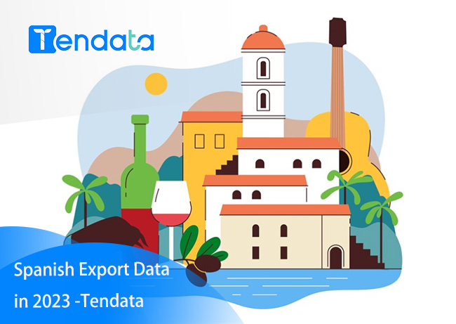 spanish export data,export data,tendata's spanish export data