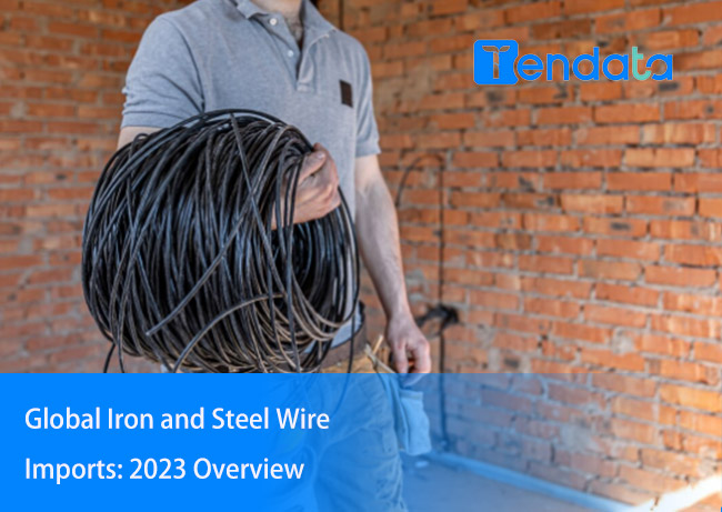 iron and steel wire import,imported Iron and steel wire,global Iron and steel wire