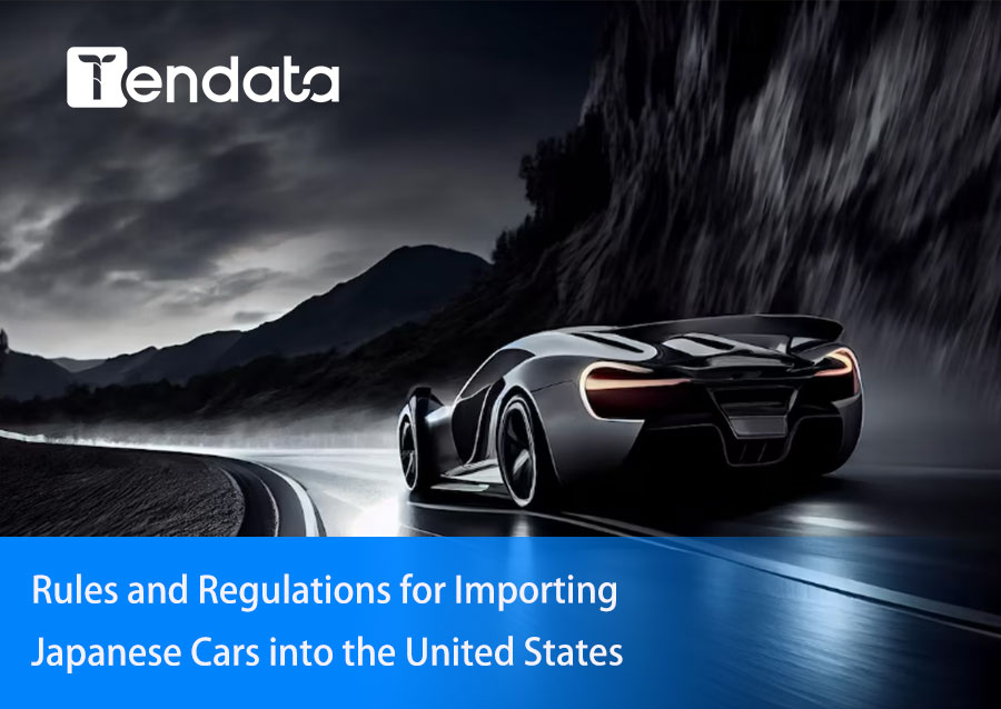 Rules And Regulations For Importing Japanese Cars Into The United States